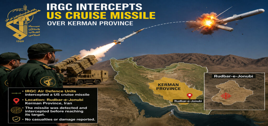 Iran intercepts US missile over Kerman Province, according to IRGC