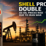 Shell Profits Double as Iran War Drives Oil Prices Higher