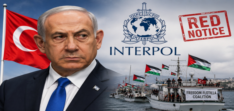 Benjamin Netanyahu with Interpol red notice and Gaza flotilla amid Turkey Israel tensions