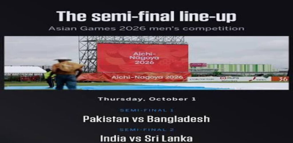 Asian Games cricket semi-final lineup with Pakistan facing Bangladesh and India facing Sri Lanka